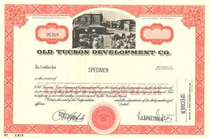 Old Tucson Development Co. - Specimen Stock Certificate